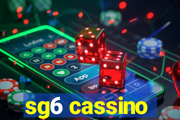 sg6 cassino